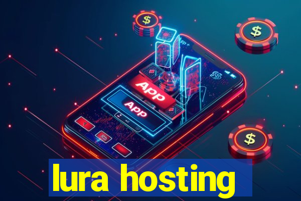 lura hosting